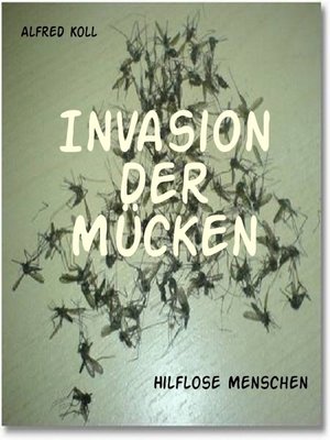 cover image of Invasion der Mücken